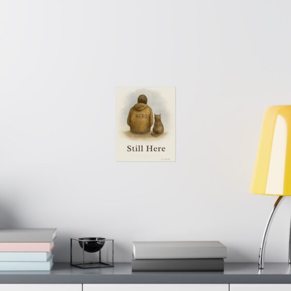 Emotional Matte Vertical Posters, Uplifting Art Prints, Inspirational Home Decor, Cat Lover Gift, Cozy Wall Art, 'Still Here' Design - Image 5