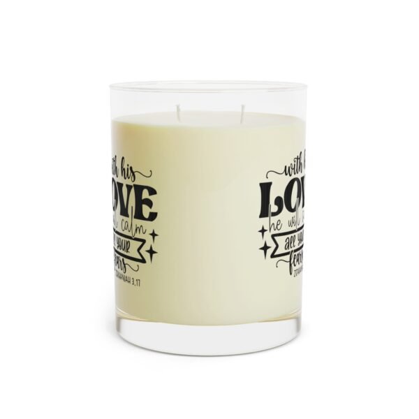 With His Love He Will Calm Your Fears  Inspirational Scripture Glass Jar Soy Wax Candle  Zephaniah 3 17 Scented Candle -Full Glass 11oz - Image 10