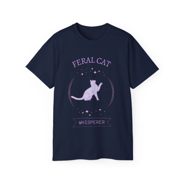 Feral Cat Whisperer Tee – Unisex Ultra Cotton Tribute - Image 41