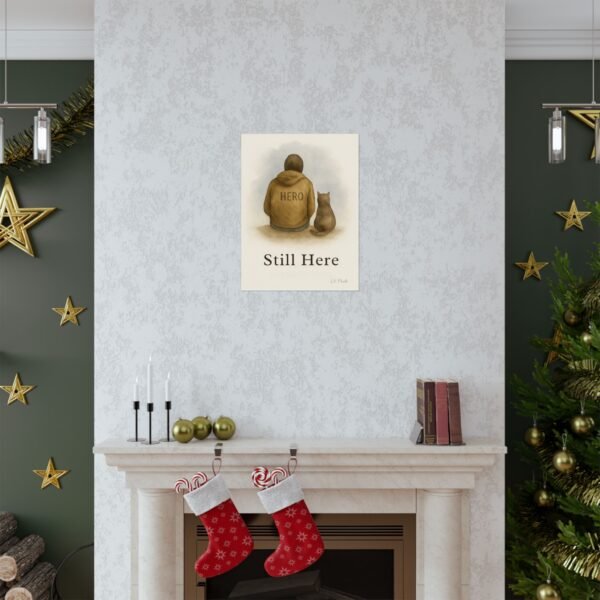 Emotional Matte Vertical Posters, Uplifting Art Prints, Inspirational Home Decor, Cat Lover Gift, Cozy Wall Art, 'Still Here' Design - Image 27