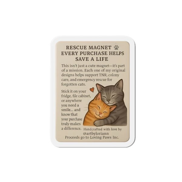 Cat Rescue Die-Cut Magnets - Support TNR & Save Lives - Perfect for Cat Lovers!