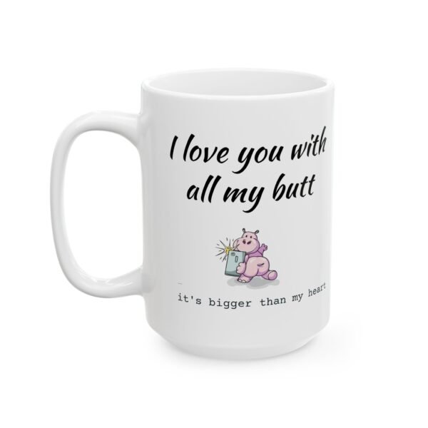 Funny I Love You Ceramic Mug - Gift for Coffee Lovers, Heartfelt Valentine's Day Present, Romantic, Heart Design, Coffee Mug with Saying - Image 2