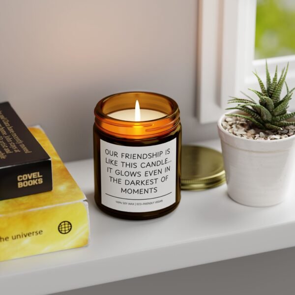 Our Friendship is Like This Candle It Glows Even in the Darkest of Moments Scented Coconut Apricot Wax Candle (4oz 9oz) - Image 127