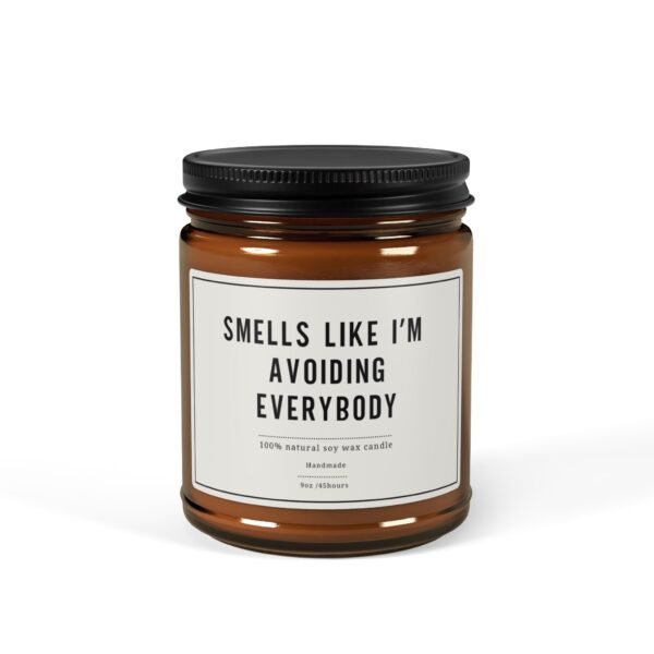Smells Like I'm Avoiding Everyone - Funny Candle, Personalized Scented Candle, Gift for Introverts, Sarcastic Humor Decor - Image 5