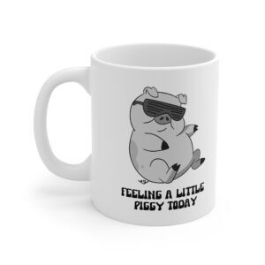 Feeling Piggy 11oz White Mug