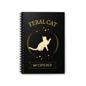Feral Cat Whisperer Spiral Notebook - Ruled Line
