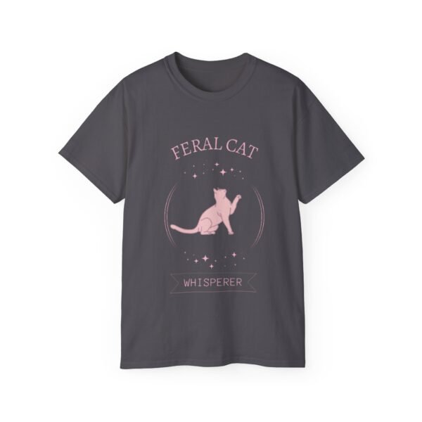 Feral Cat Whisperer Tribute Tee – Unisex Ultra Cotton Comfort for Rescuers & Cat Lovers