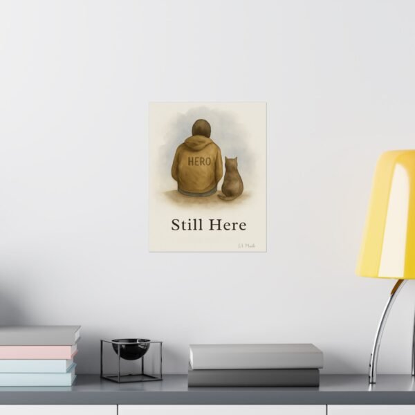 Emotional Matte Vertical Posters, Uplifting Art Prints, Inspirational Home Decor, Cat Lover Gift, Cozy Wall Art, 'Still Here' Design - Image 12