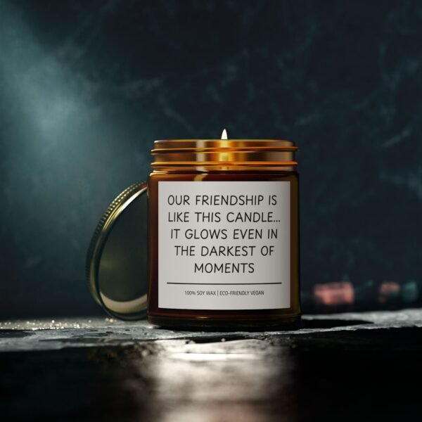 Our Friendship is Like This Candle It Glows Even in the Darkest of Moments Scented Coconut Apricot Wax Candle (4oz 9oz) - Image 124