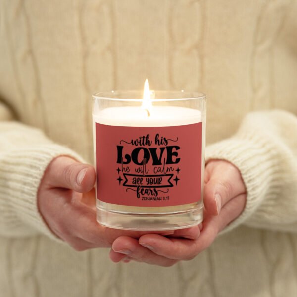 With His Love, He Will Calm Your Fears" - Inspirational Scripture Glass Jar Soy Wax Candle | Zephaniah 3:17 - Image 2