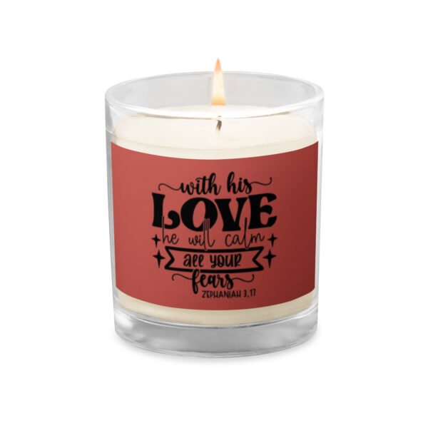 With His Love, He Will Calm Your Fears" - Inspirational Scripture Glass Jar Soy Wax Candle | Zephaniah 3:17 - Image 4