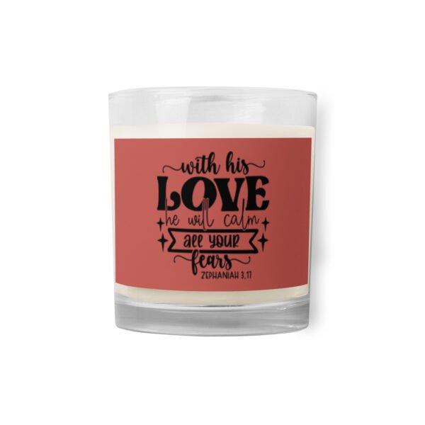 With His Love, He Will Calm Your Fears" - Inspirational Scripture Glass Jar Soy Wax Candle | Zephaniah 3:17 - Image 5